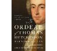 The Ordeal of Thomas Hutchinson