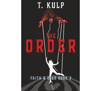 The Order: Faith & Deed Book 2