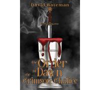 The Order of Dawn The Crimson Chalice (Hardback)
