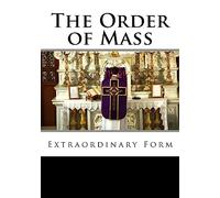 The Order of Mass Extraordinary Form