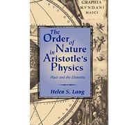 The Order of Nature in Aristotle's Physics: Place and the Elements