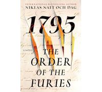The Order of the Furies: 1795: A Novel: 3 (The Wolf and the Watchman)