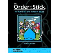 The Order of the Stick, Vol. 2: No Cure for the Paladin Blues by Rich Burlew (2006-05-03)