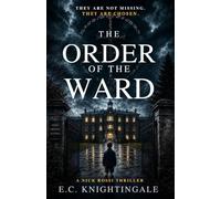 The Order of the Ward (A Nick Rossi Thriller)