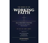 THE ORDER OF THE WORKING FAITH