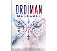 THE ORDIMAN MOLECULE (Sci-Fi Space Ordiman (English))
