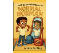 The Ordinary Adventures of Normal Norman