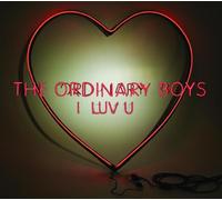 The Ordinary Boys - I Luv U