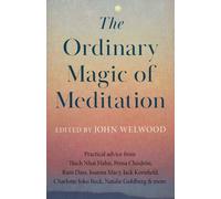 The Ordinary Magic of Meditation