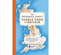 The Ordnance Survey Puzzle Tour of Britain: A Puzzle Journey Around Britain From Your Own Home!