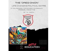 The "Oreg-onion" Life Changing Political Satire: If You're Easily Offended You Should Probably Read This