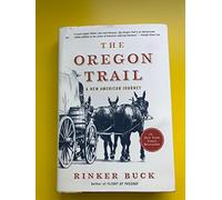 The Oregon Trail: A New American Journey