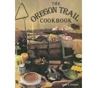 The Oregon Trail Cookbook
