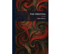 The Oresteia