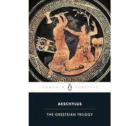 The Oresteian Trilogy: Agamemnon, the Choephori, the Eu - Paperback NEW Aeschylu