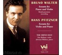The Orfeo Duo - Bruno Walter/Hans Pfitzner: Violin Sonatas