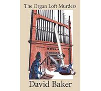 The Organ Loft Murders