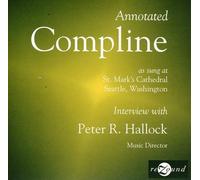 The Organ Loft Radio Program - Annotated Compline