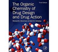 The Organic Chemistry of Drug Design and Drug Action