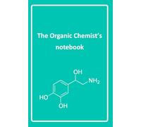 The Organic Chemist's notebook: Hexagonal and lined notebook for easily writing organic mechanisms