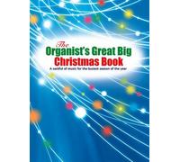 The Organist's Great Big Christmas Book