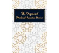 The Organized Muslimah Ramadan Planner: 2026 Daily Fasting Journal | Prayer Schedule, Suhoor & Iftar Meal Organizer, and Quran Reflection Log | Spiritual for Women