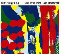 The Orielles - Silver Dollar Moment