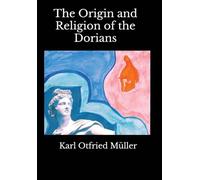 The Origin and Religion of the Dorians