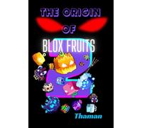 The Origin Of Blox Fruits: The Eclipse War (The Origin Of BLox Fruits Books)