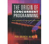 The Origin of Concurrent Programming: From Semaphores to Remote Procedure Calls