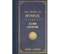 The Origin of Hymns: It Is Well with My Soul