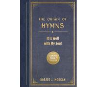 The Origin of Hymns : It Is Well with My Soul