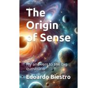 The Origin of Sense