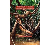 The Origin of Snakes – Morphology and the Fossil Record