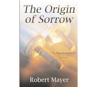 The Origin of Sorrow