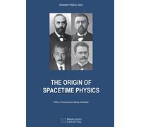 The Origin of Spacetime Physics