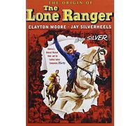 The Origin of the Lone Ranger