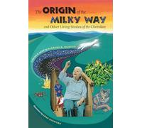 The Origin of the Milky Way and Other Living Stories of the Cherokee (Caravan Book)