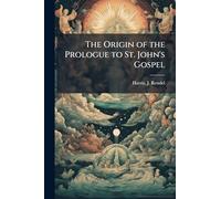 The Origin of the Prologue to St. John's Gospel