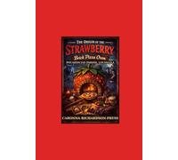 The origin of the strawberry brick pizza oven: Pocahontas Parish, Louisiana