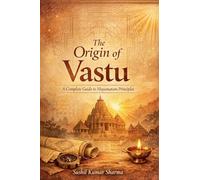 The Origin of Vastu