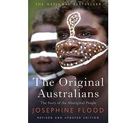 The Original Australians: The Story of the Aboriginal People