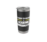 The Original Awesome Academic Coordinator Stainless Steel Insulated Tumbler