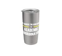 The Original Awesome Academic Coordinator Stainless Steel Insulated Tumbler