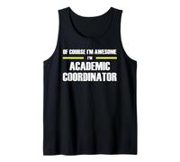 The Original Awesome Academic Coordinator Tank Top