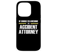 The Original Awesome Accident Attorney Case for iPhone 14 Pro