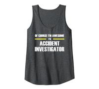 The Original Awesome Accident Investigator Tank Top, Women, Dark Heather Grey, Small
