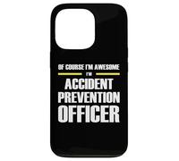 The Original Awesome Accident Prevention Officer Case for iPhone 13 Pro