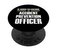 The Original Awesome Accident Prevention Officer PopSockets Adhesive PopGrip