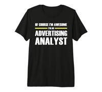 The Original Awesome Advertising Analyst Premium T-Shirt